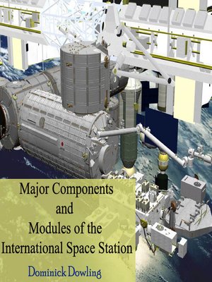 cover image of Major Components and Modules of the International Space Station